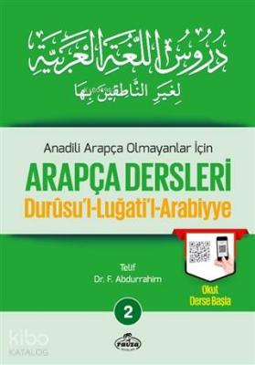 Anadili Arapça Olmayanlar İçin Arapça Dersleri - Durusu'l-Luğati'l-Ara