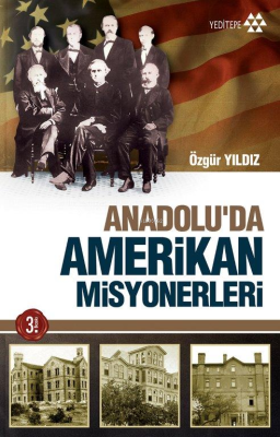 Anadolu'da Amerikan Misyonerliği Özgür Yıldız