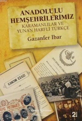 Anadolulu Hemşehrilerimiz Gazanfer İbar