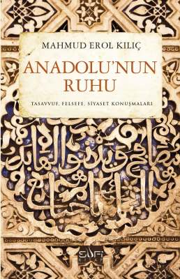 Anadolu'nun Ruhu Mahmud Erol Kılıç