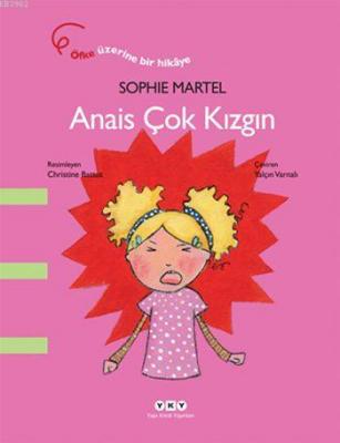 Anais Çok Kızgın Sophie Martel