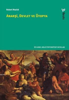 Anarşi, Devlet ve Ütopya Robert Nozick