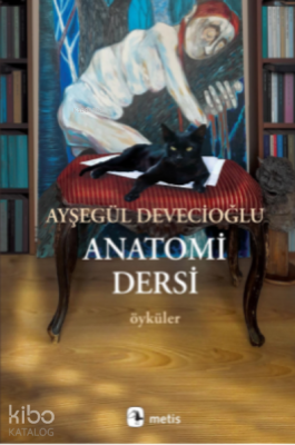 Anatomi Dersi Ayşegül Devecioğlu