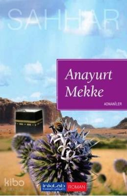 Anayurt Mekke Abdulhamid Cude Es-Sahhar