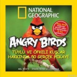 Angry Birds Tüylü ve Öfkeli Kuşlar Mel White