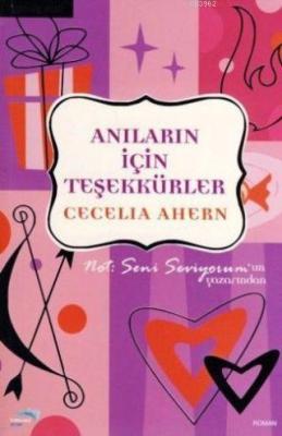 Anıların İçin Teşekkürler Cecelia Ahern