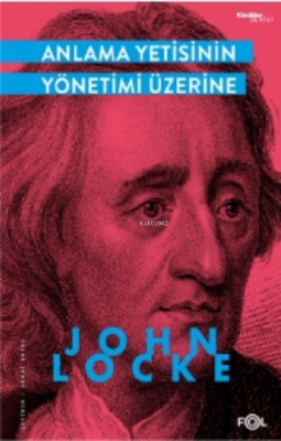 Anlama Yetisinin Yönetimi Üzerine John Locke