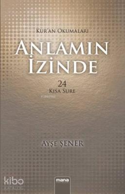 Anlamın İzinde Ayşe Şener