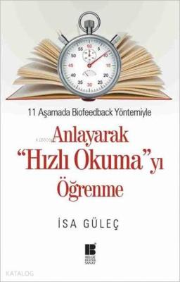 Anlayarak "Hızlı Okuma"yı Öğrenme İsa Güleç