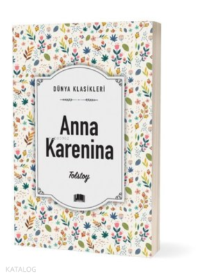 Anna Karenina - Dünya Klasikleri Lev Nikolayeviç Tolstoy