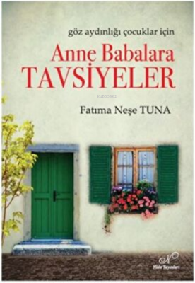 Anne Babalara Tavsiyeler Fatıma Neşe Tuna