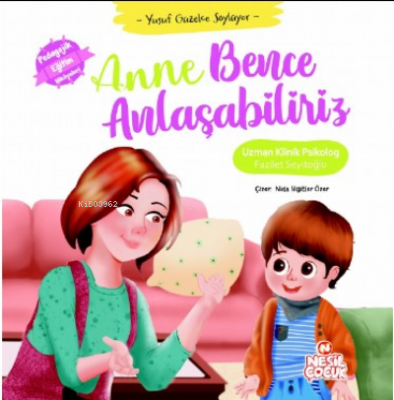 Anne Bence Anlaşabiliriz Fazilet Seyitoğlu