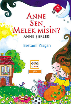 Anne Sen Melek misin? Bestami Yazgan