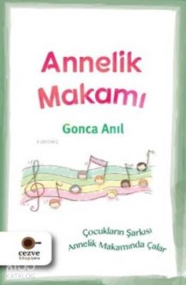 Annelik Makamı Gonca Anıl