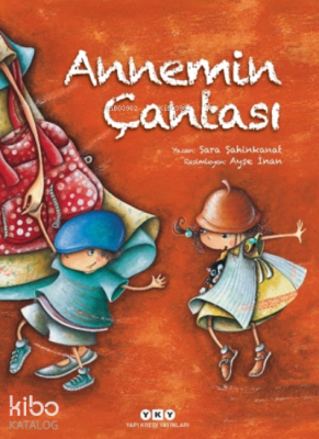 Annemin Çantası (Karton Kapak) Sara Şahinkanat