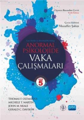 Anormal Psikolojide Vaka Çalışmaları Thomas F. Oltmanns