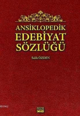 Ansiklopedik Edebiyat Sözlüğü Salih Özden