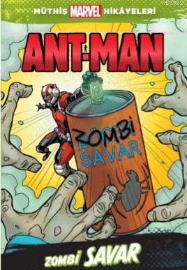 Ant-Man; Zombi Savar Chris Doc Wyatt