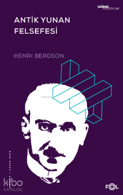 Antik Yunan Felsefesi Henri Bergson