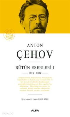 Anton Çehov Bütün Eserleri 1 Ciltli Anton Pavloviç Çehov