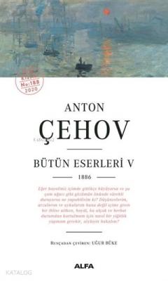 Anton Çehov Bütün Eserleri 5 Anton Pavloviç Çehov