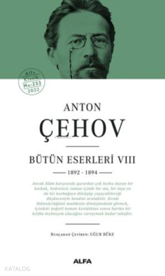 Anton Çehov Bütün Eserleri VIII;1892 -1894 Anton Çehov