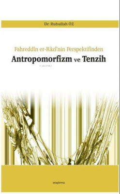 Antropomorfizm ve Tenzih Ruhullah Öz