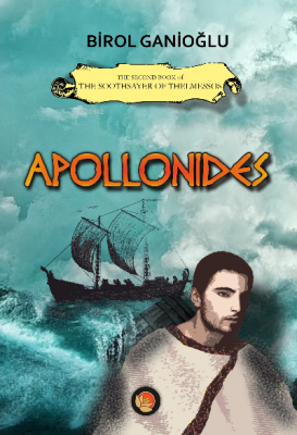 Apollonides;The Second Book of The Soothsayer of Thelmessos Birol Gani