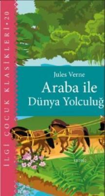 Araba İle Dünya Yolculuğu Jules Verne