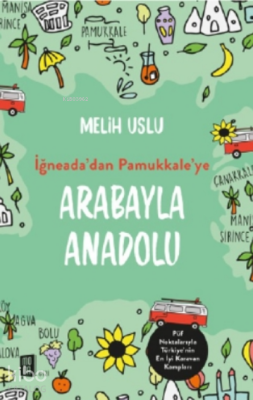 Arabayla Anadolu Melih Uslu