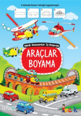 Araçlar Boyama;Minik Ressam İş Başında Kolektif