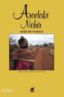 Aradaki Nehir Ngugi Wa Thiongo