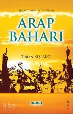 Arap Baharı Turan Kışlakçı