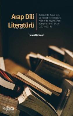 Arap Dili Literatürü Türkiye'de Arap Dili, Edebiyatı ve Belâgatı Alanı