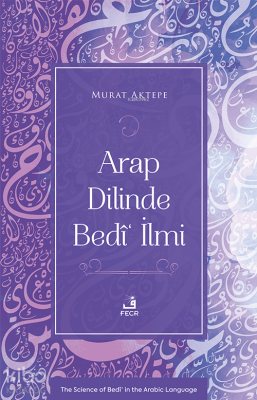 Arap Dilinde Bedî‘ İlmi Murat Aktepe