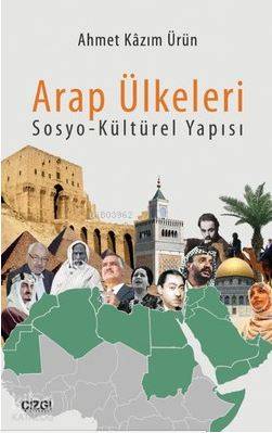 Arap Ülkeleri Sosyo-Kültürel Yapısı Ahmet Kazım Ürün