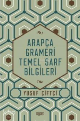 Arapça Grameri Temel Sarf Bilgileri Yusuf Çiftçi