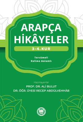 Arapça Hikayeler (3. - 4. Kur) Ali Bulut