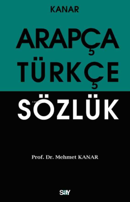 Arapça Türkçe Sözlük (Orta Boy) Mehmet Kanar