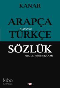 Arapça-Türkçe Sözlük Mehmet Kanar