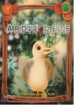 Ardıç Dede Hüseyin Avni Özen