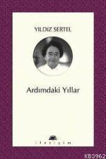 Ardımdaki Yıllar Yıldız Sertel