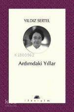 Ardımdaki Yıllar Yıldız Sertel