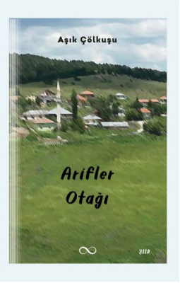 Arifler Otağı Aşık Çölkuşu