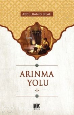 Arınma Yolu I Abdülhamid Bilali