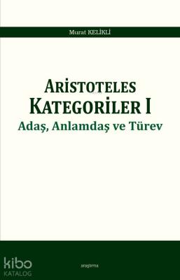 Aristoteles Kategoriler 1 Murat Kelikli