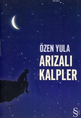 Arızalı Kalpler Özen Yula