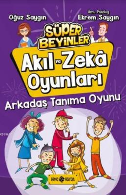 Arkadaş Tanıma Oyunu / Akıl Ve Zekâ Oyunları 3 Oğuz Saygın