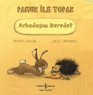 Arkadaşım Nerede? - Pamuk ile Topak Michael Engler