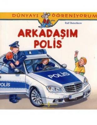 Arkadaşım Polis Ralf Butschkow